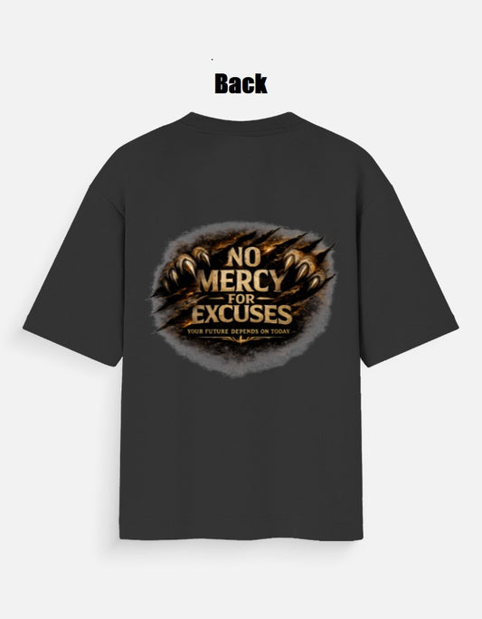 No Mercy For Excuses Oversized T-Shirt – Tiger Claw Motivation Graphic Tee